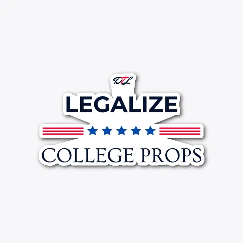 Legalize College Props